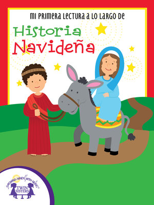 cover image of Mi Primera Lectura a lo Largo de Historia Navideña